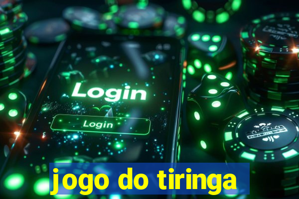 jogo do tiringa